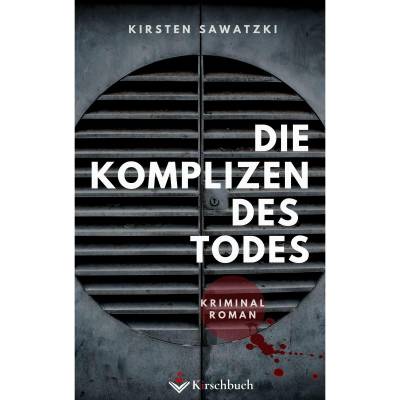 Die Komplizen des Todes von Kirschbuch Verlag